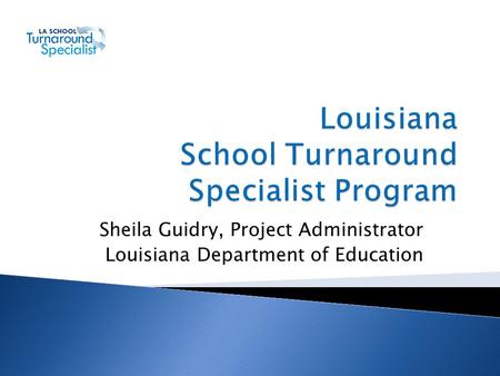 Louisiana School Turnaround Specialist Program