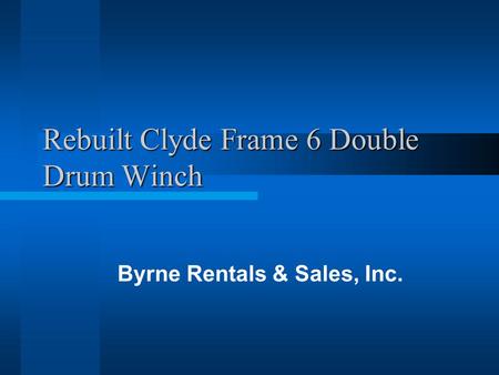 Rebuilt Clyde Frame 6 Double Drum Winch