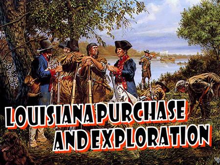 Americans were moving through the Appalachian Mountains with their Conestoga Wagons but were limited to the western border of the United States. Sturdy.