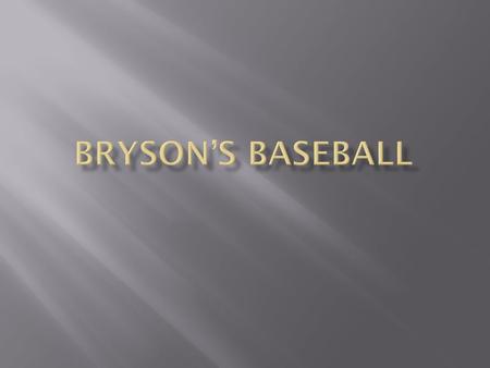  My invention is baseball. The inventor is Alexander Cartwright he was born in New York. Me to. His language was British. Baseball came in the year 1820.