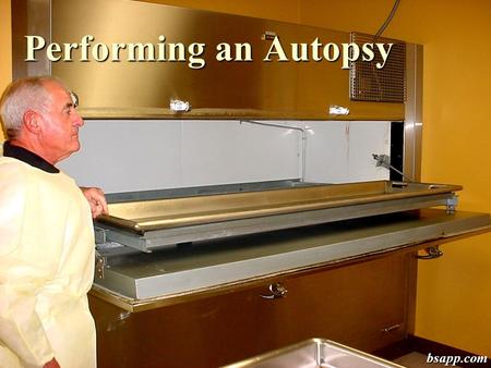 Performing an Autopsy bsapp.com.