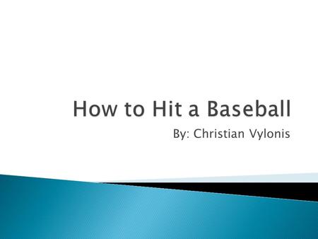 By: Christian Vylonis.  Door knocking knuckles should be lined up.  You shouldn’t choke the bat with your hands, this causes a loss in range of motion.