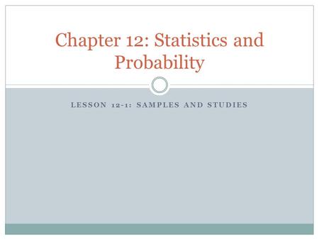 Chapter 12: Statistics and Probability