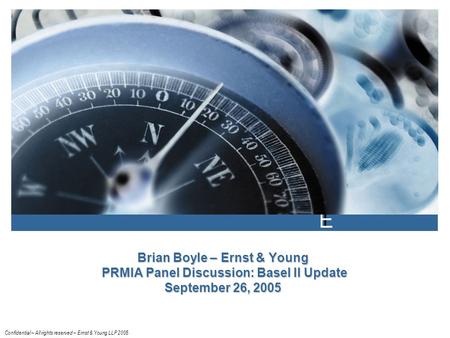 Agenda Basel Refresher Basel II Regulatory Landscape Basel II Timeline