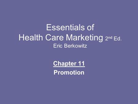 Essentials of Health Care Marketing 2nd Ed. Eric Berkowitz