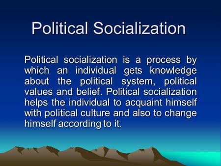 Political Socialization