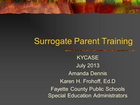 Surrogate Parent Training