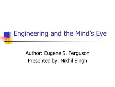 Engineering and the Mind’s Eye