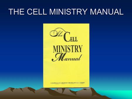 THE CELL MINISTRY MANUAL