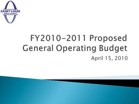 April 15, 2010 1. In seeking solutions to an extraordinary set of financial and academic challenges, our priority has always and will always be to maintain.