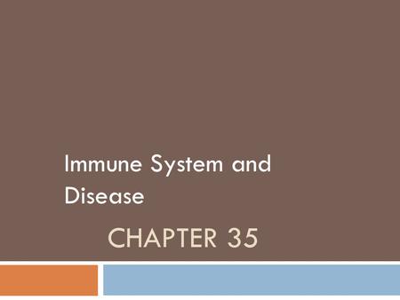 Immune System and Disease