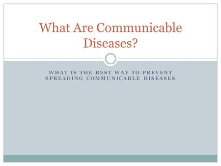 What Are Communicable Diseases?