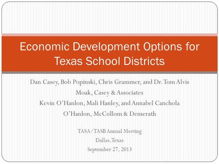 Economic Development Options for Texas School Districts