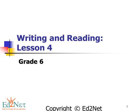 Writing and Reading: Lesson 4