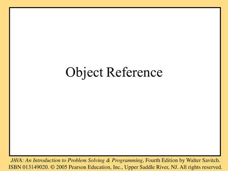 Object Reference. Variables: Class Type vs. Primitive Type What does a variable hold? –primitive type value of the variable –class type memory address.