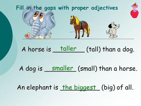 Fill in the gaps with proper adjectives