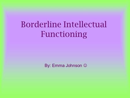 Borderline Intellectual Functioning