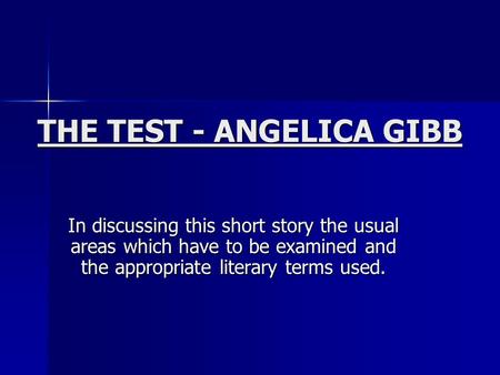 THE TEST - ANGELICA GIBB