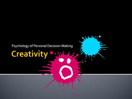 Psychology of Personal Decision-Making.  Exercises – ▪ Try to relax ▪ Paper airplanes ▪ Some questions ▪ Drawing  More TED! – ▪ Adora (lectured to by.