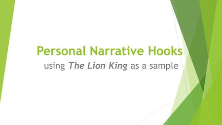 Personal Narrative Hooks