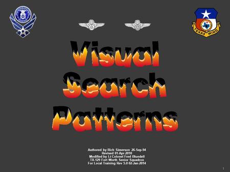 Authored by Rich Simerson 26-Sep-94 Revised 01-Apr-2010 Modified by Lt Colonel Fred Blundell TX-129 Fort Worth Senior Squadron For Local Training Rev 5.0.