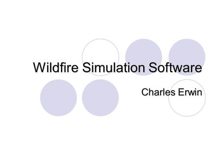 Wildfire Simulation Software