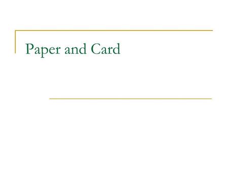 Paper and Card. 1 Paper is measured by weight in ‘gsm’ what does this stand for?