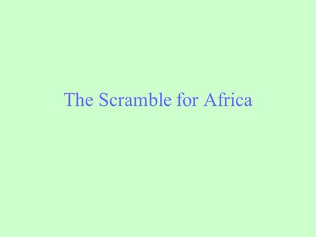 The Scramble for Africa