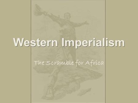 The Scramble for Africa