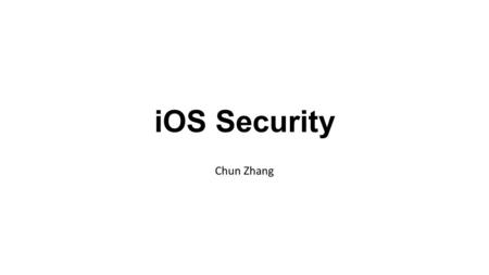 IOS Security Chun Zhang. Introduction iOS devices provide stringent security technology and features. The devices are designed to make security as transparent.