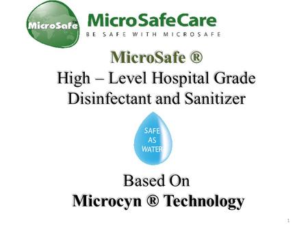 Microcyn ® Technology 1- Advantages in Food Processing Industry