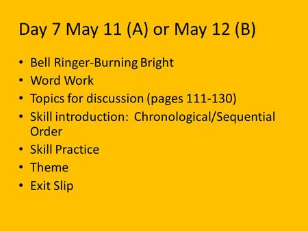 Day 7 May 11 (A) or May 12 (B) Bell Ringer-Burning Bright Word Work