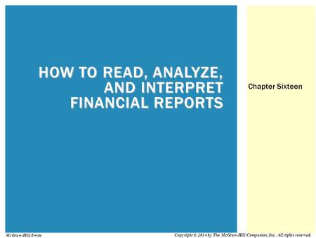 HOW TO READ, ANALYZE, AND INTERPRET FINANCIAL REPORTS