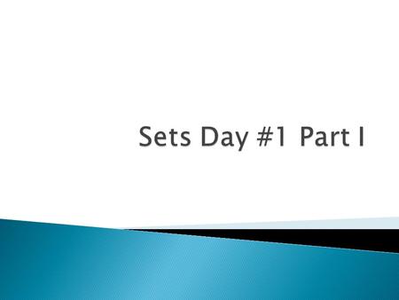  A set is a collection of objects. Each object in the set is called an element or member of the set. Example. Let A be a collection of three markers.