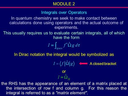 Integrals over Operators