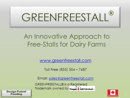 An Innovative Approach to Free-Stalls for Dairy Farms ®  Toll Free (855) 354 – 7687