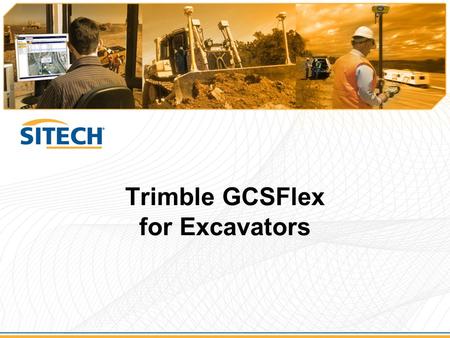 Trimble GCSFlex for Excavators