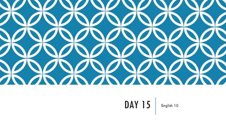 Day 15 English 10.