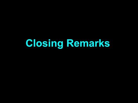 Closing Remarks. Procurement Reform Never-ending process –Wave? Cycle? Need for continuous improvement Lessons learned: – from transactional experience.