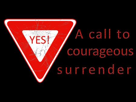 1 Corinthians 16:13 (AMP) Be alert and on your guard; stand firm in your faith... Act like men and be courageous; grow in strength! 14 Let everything.