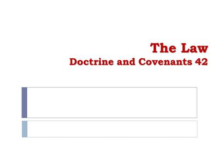 The Law Doctrine and Covenants 42. Joseph Smith Arrives in Kirtland “About the first of February, 1831, a sleigh containing four persons drove through.