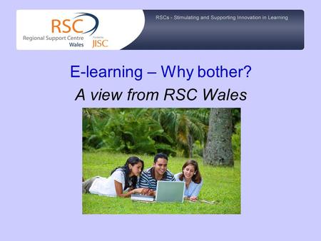 E-learning – Why bother? A view from RSC Wales. “Donkeys with computers in Greece” by davesag available on Flickr under Creative Commons.