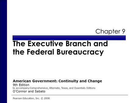 The Executive Branch and the Federal Bureaucracy