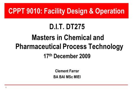 CPPT 9010: Facility Design & Operation