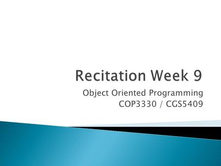 Object Oriented Programming COP3330 / CGS5409.  C++ Automatics ◦ Copy constructor () ◦ Assignment operator =  Shallow copy vs. Deep copy  DMA Review.