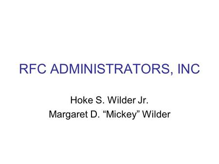 RFC ADMINISTRATORS, INC