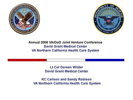 Annual 2008 VA/DoD Joint Venture Conference