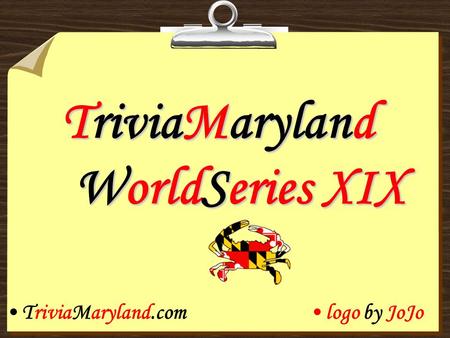 TriviaMaryland WorldSeries XIX TriviaMaryland.comlogo by JoJo.