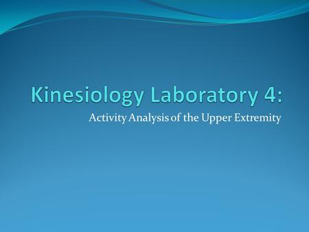 Kinesiology Laboratory 4: