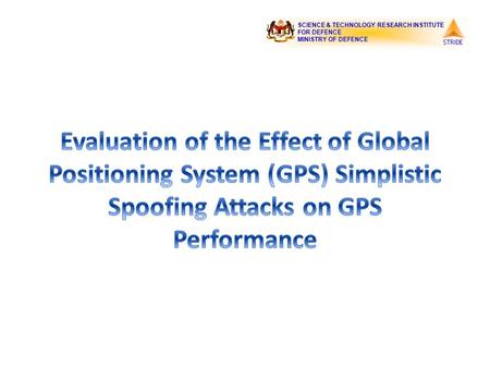 STRIDE Introduction Increasing use for PNT applications:  Positioning  Navigation  Timing.